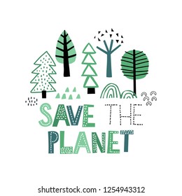 Cute hand drawn forest. Hand drawn SAVE THE PLANET lettering.