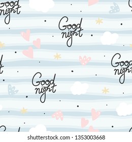 Cute hand drawn good night, clouds and stars Seamless pattern. vector illustration.