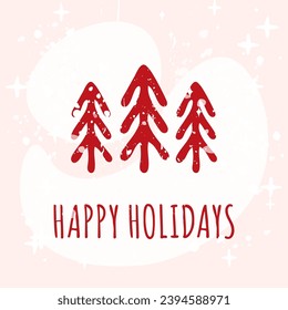 Cute hand drawn Happy holidays card with Christmas trees. Scandinavian style. Vector illustration