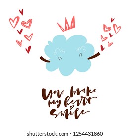 Cute hand drawn illustration of cartoon cloud and hearts and text "You make my heart smile". Unique vector art for postcards, prints, flyers and banners.