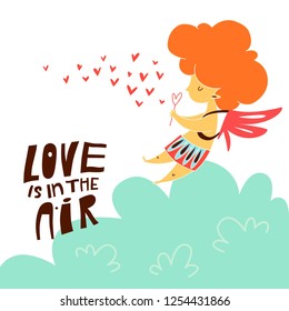Cute hand drawn illustration of flying cupid with many hearts and phrase "Love is in the air". Unique vector art for postcards, prints, flyers and banners.