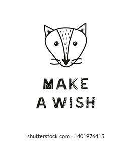 Cute hand drawn illustration with fox face and lettering make a wish isolated on white background.