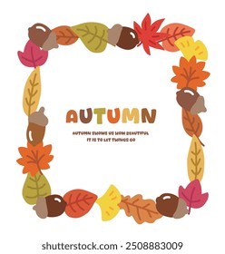 Cute hand drawn illustration frame border background with autumn, thanksgiving, halloween concept. Acorns, fallen leaves, maple leaves, ginkgo leaves, etc.