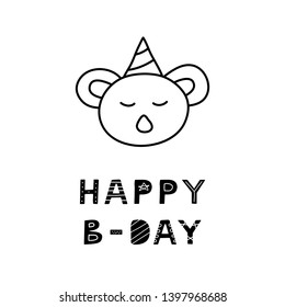 Cute hand drawn illustration with koala face and lettering happy b-day isolated on white background.