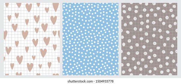 Cute Hand Drawn Irregular Hearts and Dots Vector Patterns. Beige Hearts and Gray Grid Isolated on a White Background. White Brush Dots on a Blue and Pale Brown Layout. Funny Infantile Design.