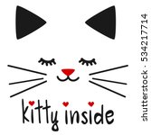 cute hand drawn kitty inside lettering quote with cat vector illustration