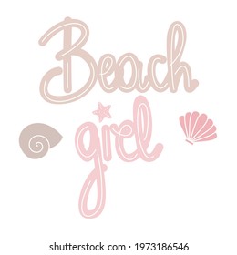 Cute hand drawn lettering beach girl summer quote vector card illustration	