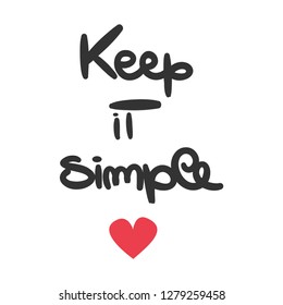 cute hand drawn lettering keep it simple text vector card with heart 