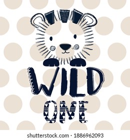 Cute hand drawn lion head with wild one phrase. Vector illustration for baby kids t-shirt graphics design
Cute lion and wild one hand drawn lettering on polka dots background.