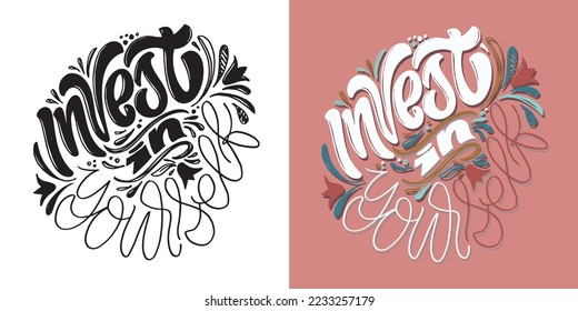 Cute Hand drawn motivation lettering phrase in modern calligraphy style. Inspiration slogan for print and poster design. Vector