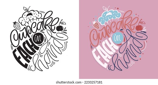 Cute Hand drawn motivation lettering phrase in modern calligraphy style. Inspiration slogan for print and poster design. Vector
