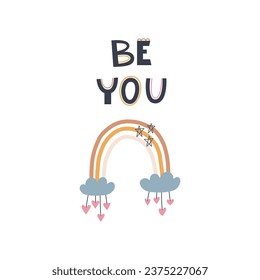 Cute hand drawn phrase Be you in boho style. Cartoon doodle print for nursery. Design for shower invitation card, birthday, children's party, book cover, poster