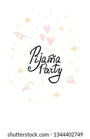 Cute hand drawn Pijama Party card . vector print.