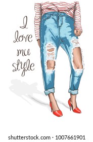 Cute hand drawn sketch of a woman's legs in torn jeans. Fashion poster I love my style. Beautiful casual style. Fashion illustration. Vector.