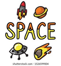 Cute hand drawn space typography illustration. Hand drawn planet, spaceship, ufo and meteor clipart. 