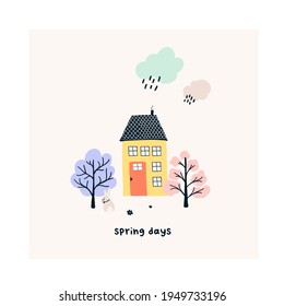 Kleines, handgezeichnetes Haus mit Frühlingsbäumen, Regenwolke. Gemütliches, hellgraues Skandinavier-Template für Postkarte, Poster, Grußkarte, Kinder-T-Shirt-Design. Vektorgrafik im Flachbildkarikaturstil