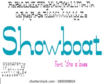 Cute Hand Drawn Vector Font. Showboat Them Like The Name Of A Fancy Mississippi Riverboat.