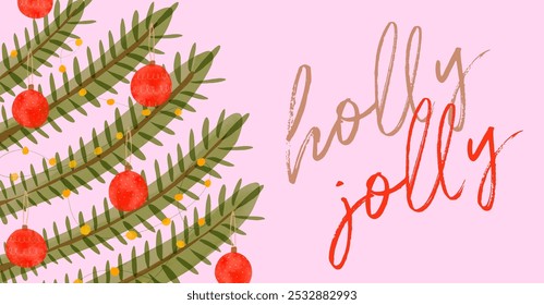 Cute Hand Drawn Vector Illustration with Decorated Christmas Tree. Holly Jolly. Christmas Banner with Tree, Red Baubles and Wishes. Pink Background. Infantile Style Winter Holidays Print.Xmas Card.RGB