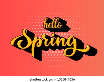 Cute hand lettering quotation 'Hello spring' in vintage style. Good for posters, banners, prints, cards, invitations, stickers design ideas. Vector illustration EPS 10