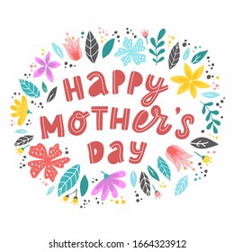 cute hand lettering quote 'Happy mother's day' decorated with flowers and leaves on white background. Perfect for posters, banners, prints, greeting cards, invitations, etc. EPS 10