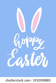 cute hand lettering quote 'Hoppy Easter' decorated with bunny's ears on blue background. Good for posters, prints, cards, invitations, etc. EPS 10