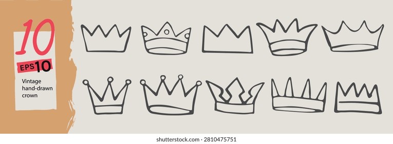 Cute hand-drawn crown illustration collection featuring various royal doodle symbols. This playful sketch graphic bundle showcases ten distinct monochrome designs of king, queen, and princess crowns with textured ink outline contours over a soft cream background. Premium artistic clip art set perfect for children's brand logos, birthday party invitations, cute greeting cards, book cover decorations, nursery wall art prints, and creative sticker designs.