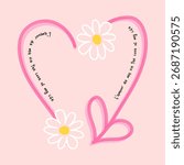 Cute hand-drawn heart shape with daisies and the phrase “L’amour de ma vie, the love of my life” on a soft pink background. Perfect for t-shirt prints, cards, or romantic designs.