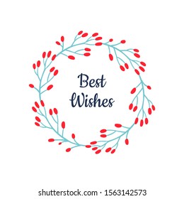 Cute hand-drawn round banner with winter flowers and text Best Wishes. Christmas vector illustration. Great for logo, website, postcard, invitation, banner, print or ads.