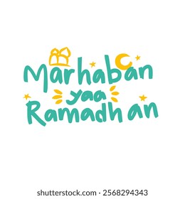 Cute handwritten design of the words marhaban yaa ramadan