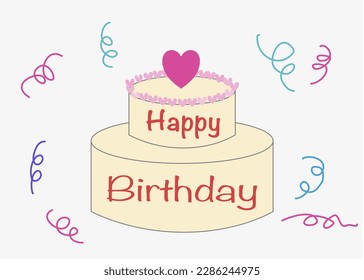 Cute Happy Birthday background with cake and heart .Design Element for party Invitation, congratulations.