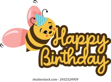 Cute happy birthday bee text
