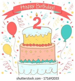 Cute Happy Birthday card with birthday cake and balloons. Second Birthday