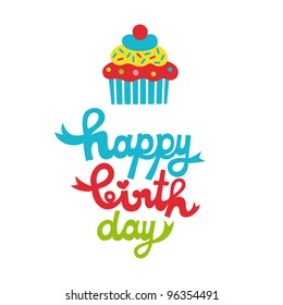 cute happy birthday card with cupcake. vector illustration