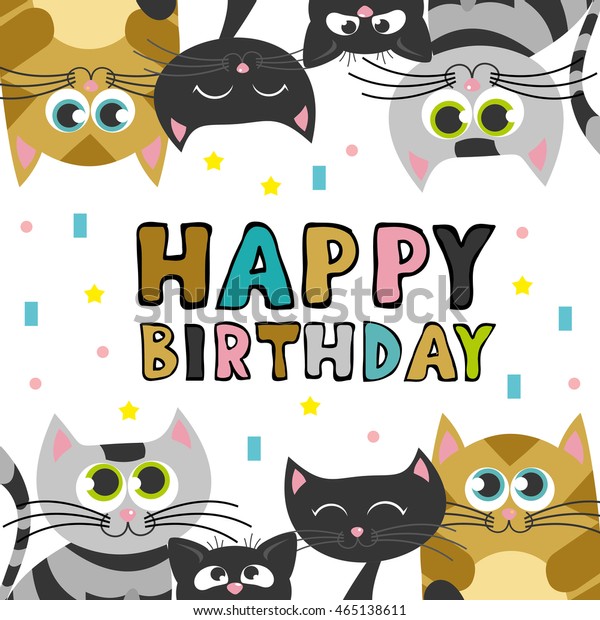 Happy Birthday Cat Theme Images Cute Happy Birthday Card Vector Illustration Stock Vector (Royalty Free)  465138611 | Shutterstock