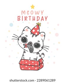 Cute Happy Birthday cat cartoon, meowy birthday, cheerful animal doodle character drawing for greeting card.