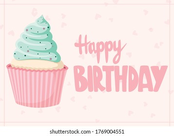 Cute happy birthday gift card with a picture of delicious cupcake and lettering.