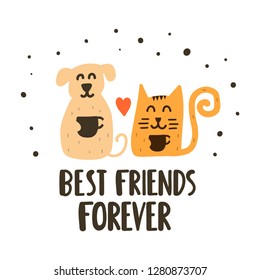 Cute and happy cat with dog drink coffee - best friends forever. Funny quote. Hand drawn vector lettering illustration for postcard, social media, t shirt, print, stickers, wear, posters design.