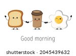 Cute Happy Character, kawaii fried egg, coffee and toast. Good morning card. Food and Drink Icon Concept.
