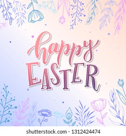 Cute 'Happy Easter' calligraphy quote decorated by a border/frame created from hand drawn floral elements. Good for posters, cards, banners, invitations, etc. Festive background template. EPS 10