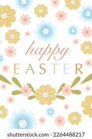 Plantillas de tarjetas Cute Happy Easter con flores de primavera y diseño tipográfico. Es bueno para tarjetas de felicitación de primavera y Semana Santa e invitaciones. Ilustración vectorial. Flores de color amarillo, azul y rosa.