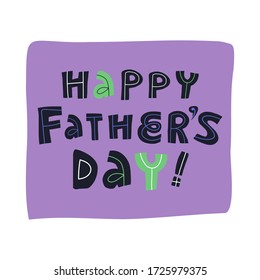 Cute Happy fathers day greeting hand lettering on purple square background design. Flat vector isolated illustration.