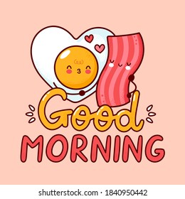 Cute happy fried egg and bacon. Vector flat line cartoon kawaii character icon. Hand drawn style illustration. Isolated on white background. Good morning card, egg,bacon and hearts poster concept