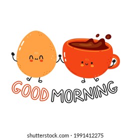 Cute happy fried egg and coffee cup. Vector cartoon character illustration. Good morning card