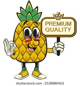 Cute and happy fun pineapple isolated vector cartoon mascot character carrying a sign saying premium quality, work of hand drawn