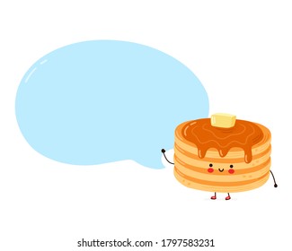 Cute happy funny pancakes with speech bubble. Isolated on white background. Vector cartoon character hand drawn style illustration