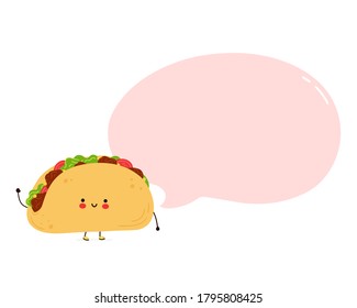Cute happy funny taco with speech bubble. Isolated on white background. Vector cartoon character hand drawn style illustration