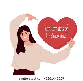Cute happy girl holding big heart. Random acts of Kindness Day. February 17. Vector Kindness Day poster illustration.