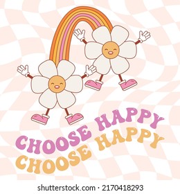 Cute and happy hippie rainbow mascot. Retro hippy poster with rainbow character and Choose Happy inscription on checkered background.