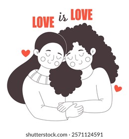 Cute happy lesbian couple hugging. Love is Love. Happy Valentines Day. LGBT, Pride community. Vector doodle illustration, hand drawn design