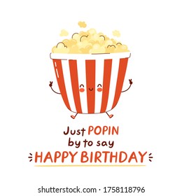 Cute happy popcorn character. Happy birthday card. Vector cartoon character hand drawn style illustration